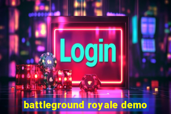 battleground royale demo